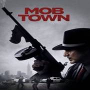 Mob Town 123Movies