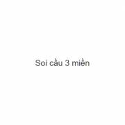 soi_cau_3mien